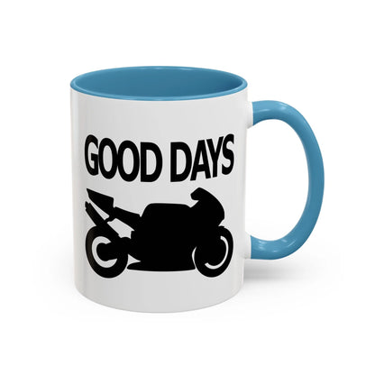 Motorcycle Good Days And Bad Days Accent Coffee Mug