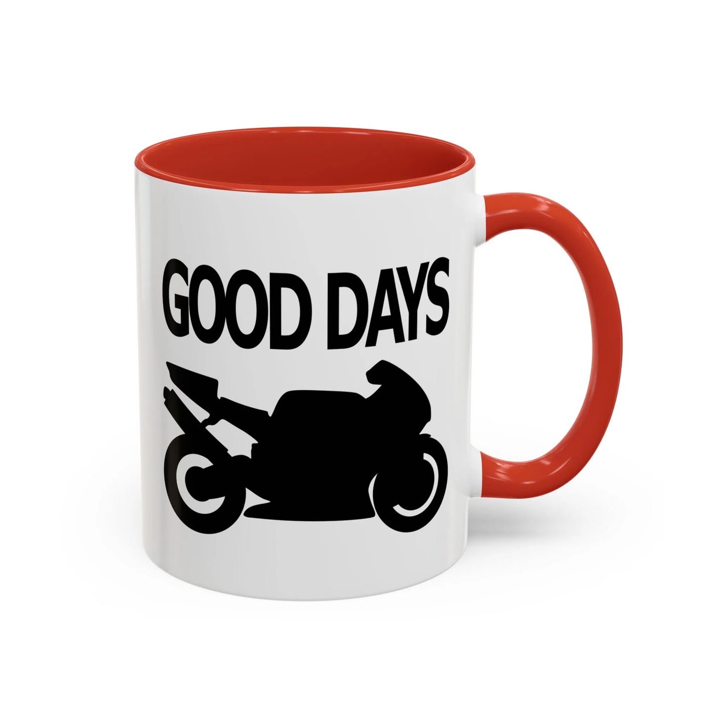 Motorcycle Good Days And Bad Days Accent Coffee Mug